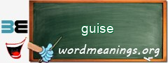 WordMeaning blackboard for guise